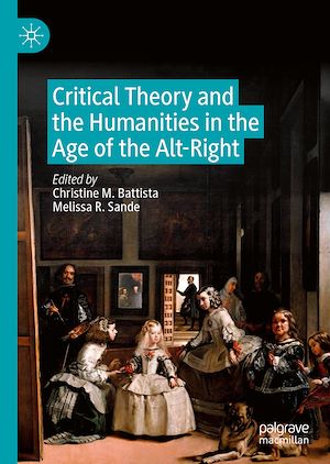 Téléchargez le livre :  Critical Theory and the Humanities in the Age of the Alt-Right