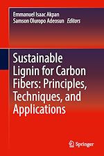 Télécharger le livre :  Sustainable Lignin for Carbon Fibers: Principles, Techniques, and Applications