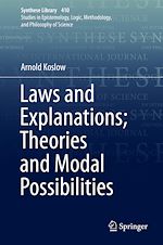Download this eBook Laws and Explanations; Theories and Modal Possibilities