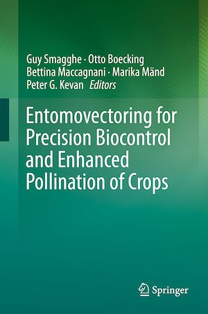 Téléchargez le livre :  Entomovectoring for Precision Biocontrol and Enhanced Pollination of Crops