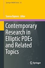 Télécharger le livre :  Contemporary Research in Elliptic PDEs and Related Topics