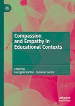 Télécharger le livre :  Compassion and Empathy in Educational Contexts