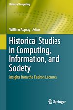 Download this eBook Historical Studies in Computing, Information, and Society
