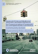 Télécharger le livre :  Detroit School Reform in Comparative Contexts