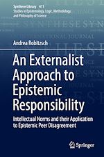 Download this eBook An Externalist Approach to Epistemic Responsibility
