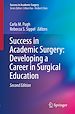 Télécharger le livre :  Success in Academic Surgery: Developing a Career in Surgical Education