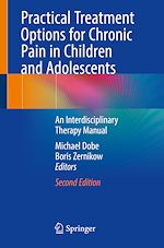 Télécharger le livre :  Practical Treatment Options for Chronic Pain in Children and Adolescents