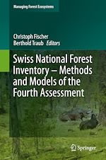Télécharger le livre :  Swiss National Forest Inventory – Methods and Models of the Fourth Assessment