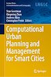 Télécharger le livre :  Computational Urban Planning and Management for Smart Cities