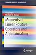 Télécharger le livre :  Moments of Linear Positive Operators and Approximation