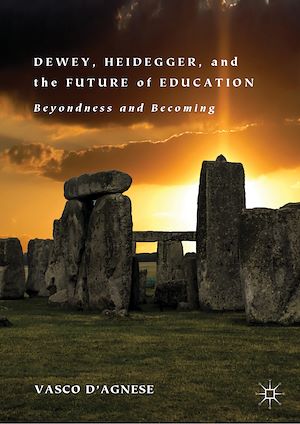 Téléchargez le livre :  Dewey, Heidegger, and the Future of Education
