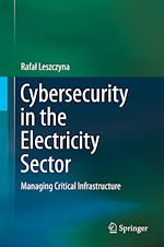 Télécharger le livre :  Cybersecurity in the Electricity Sector