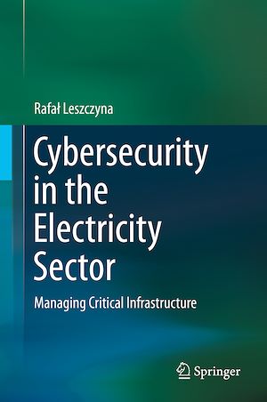 Téléchargez le livre :  Cybersecurity in the Electricity Sector