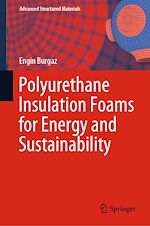 Télécharger le livre :  Polyurethane Insulation Foams for Energy and Sustainability