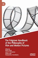 Télécharger le livre :  The Palgrave Handbook of the Philosophy of Film and Motion Pictures