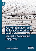 Télécharger le livre :  Party Proliferation and Political Contestation in Africa