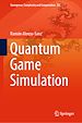 Télécharger le livre :  Quantum Game Simulation