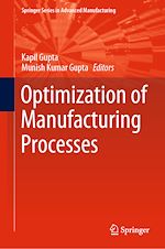 Télécharger le livre :  Optimization of Manufacturing Processes