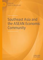 Télécharger le livre :  Southeast Asia and the ASEAN Economic Community