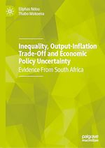 Télécharger le livre :  Inequality, Output-Inflation Trade-Off and Economic Policy Uncertainty