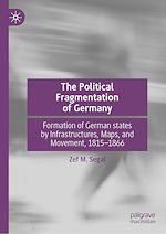 Télécharger le livre :  The Political Fragmentation of Germany