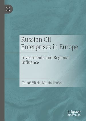 Téléchargez le livre :  Russian Oil Enterprises in Europe