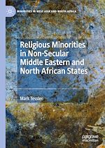 Télécharger le livre :  Religious Minorities in Non-Secular Middle Eastern and North African States