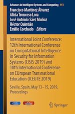 Télécharger le livre :  International Joint Conference: 12th International Conference on Computational Intelligence in Security for Information Systems (CISIS 2019) and 10th International Conference on EUropean...