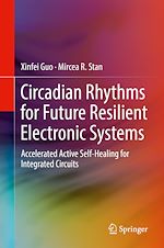 Télécharger le livre :  Circadian Rhythms for Future Resilient Electronic Systems