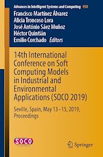 Télécharger le livre :  14th International Conference on Soft Computing Models in Industrial and Environmental Applications (SOCO 2019)