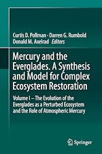 Télécharger le livre :  Mercury and the Everglades. A Synthesis and Model for Complex Ecosystem Restoration