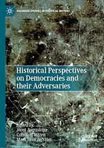 Télécharger le livre :  Historical Perspectives on Democracies and their Adversaries