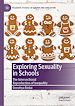 Télécharger le livre :  Exploring Sexuality in Schools