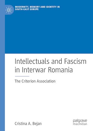 Téléchargez le livre :  Intellectuals and Fascism in Interwar Romania