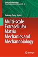 Télécharger le livre :  Multi-scale Extracellular Matrix Mechanics and Mechanobiology