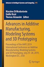 Télécharger le livre :  Advances in Additive Manufacturing, Modeling Systems and 3D Prototyping