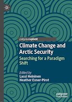Télécharger le livre :  Climate Change and Arctic Security
