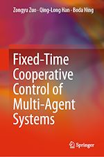 Télécharger le livre :  Fixed-Time Cooperative Control of Multi-Agent Systems