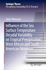 Télécharger le livre :  Influence of the Sea Surface Temperature Decadal Variability on Tropical Precipitation: West African and South American Monsoon