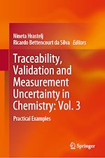 Télécharger le livre :  Traceability, Validation and Measurement Uncertainty in Chemistry: Vol. 3
