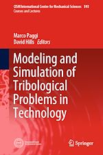 Télécharger le livre :  Modeling and Simulation of Tribological Problems in Technology