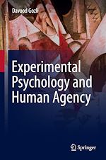 Télécharger le livre :  Experimental Psychology and Human Agency
