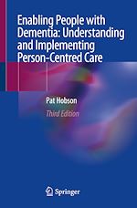 Télécharger le livre :  Enabling People with Dementia: Understanding and Implementing Person-Centred Care