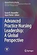 Télécharger le livre :  Advanced Practice Nursing Leadership: A Global Perspective
