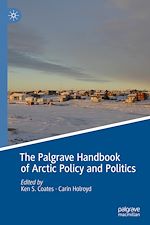 Télécharger le livre :  The Palgrave Handbook of Arctic Policy and Politics