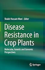 Télécharger le livre :  Disease Resistance in Crop Plants