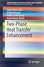 Télécharger le livre :  Two-Phase Heat Transfer Enhancement