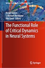 Download this eBook The Functional Role of Critical Dynamics in Neural Systems