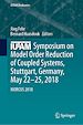 Télécharger le livre :  IUTAM Symposium on Model Order Reduction of Coupled Systems, Stuttgart, Germany, May 22–25, 2018