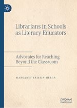 Télécharger le livre :  Librarians in Schools as Literacy Educators